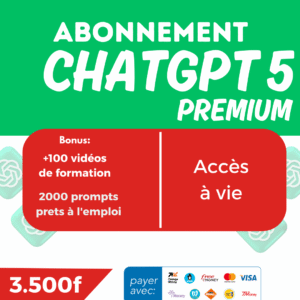 ABONNEMENT CHATGPT-5 PREMIUM – 12 MOIS
